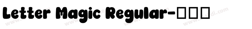 Letter Magic Regular字体转换